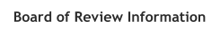 Board of Review Information