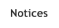Notices